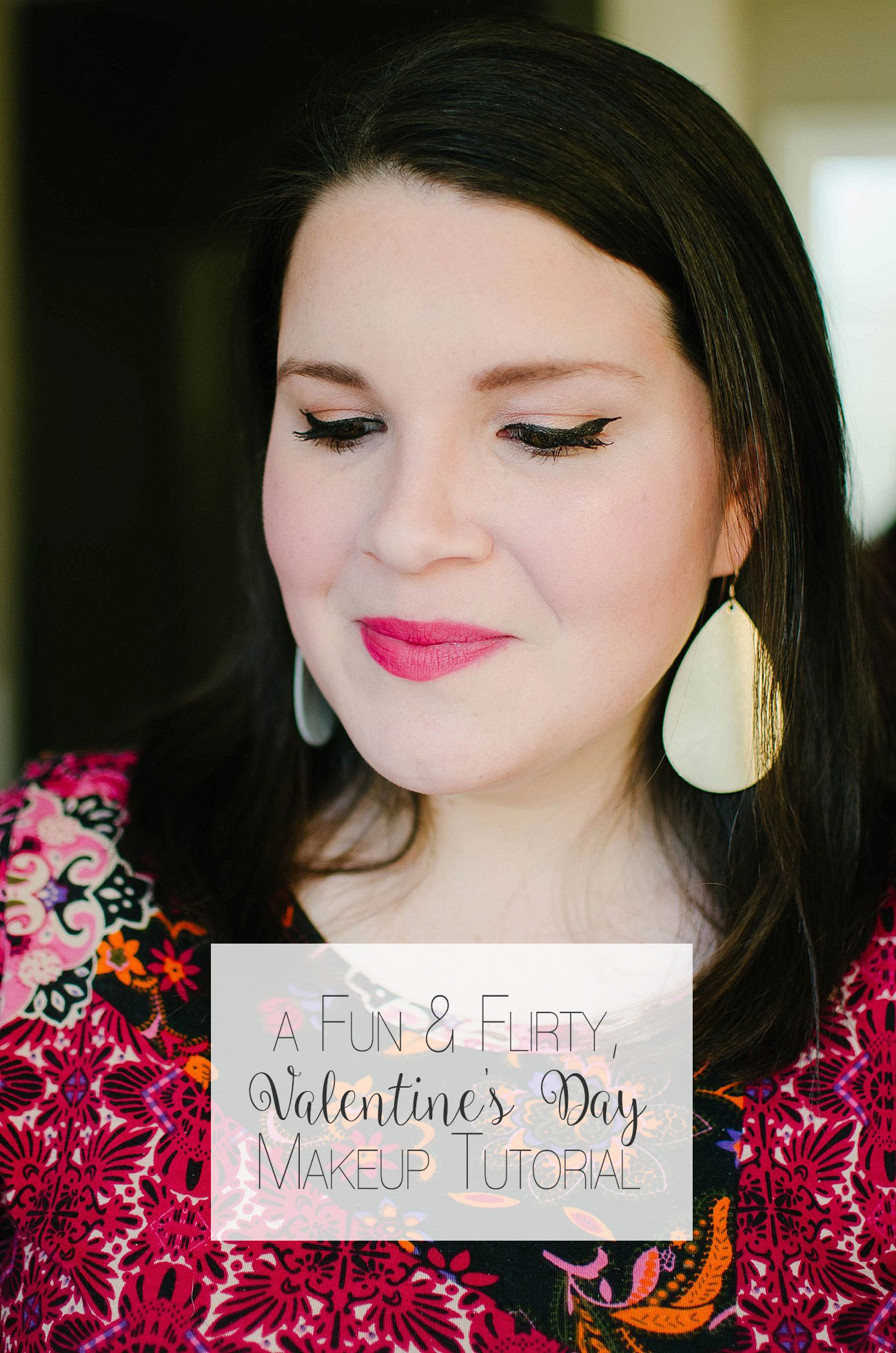 Looks to Love: a Fun & Flirty, Valentine’s Day Makeup Tutorial #MNYLooksToLove