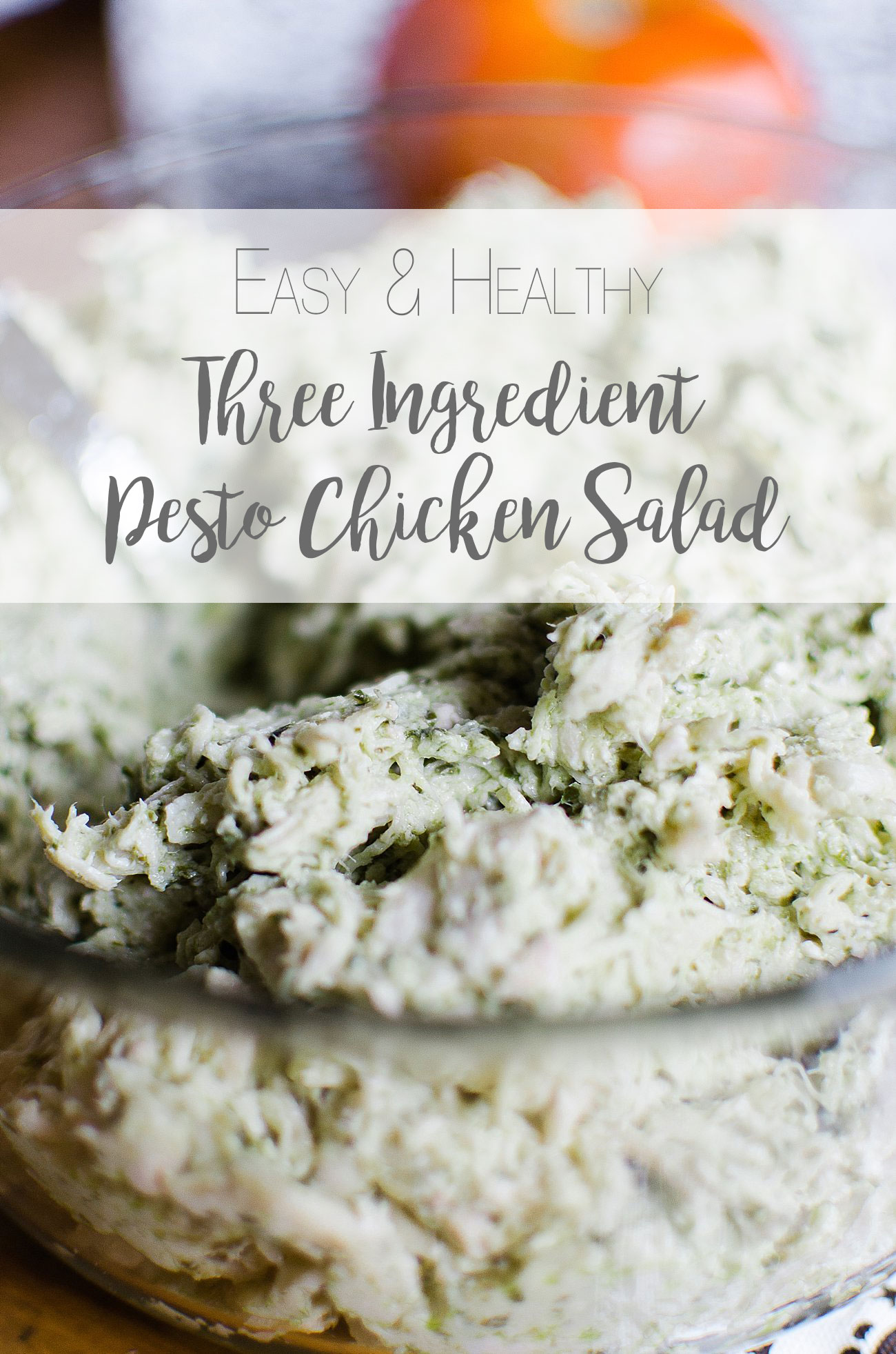 Easy & Healthy Three Ingredient Pesto Chicken Salad Recipe
