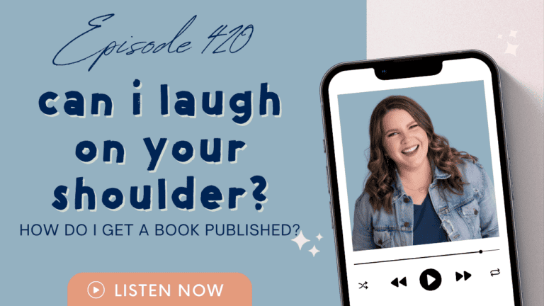 #420 – HOW DO I GET A BOOK PUBLISHED?!