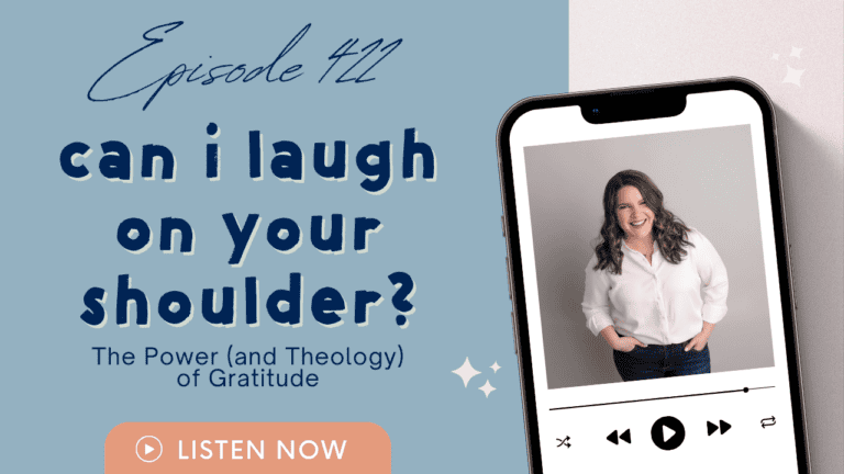 #422 – The Power (and Theology) of Gratitude